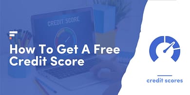 How to get a free credit score