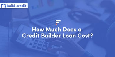 How much does a credit builder loan cost?