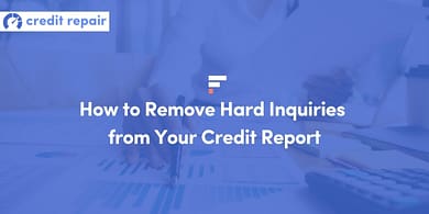 How to Remove Hard Inquiries from Your Credit Report