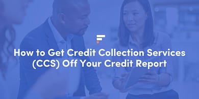 How to Get Credit Collection Services (CCS) Off Your Credit Report