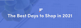 The Best Days to Shop in 2021