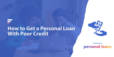 How to get a personal loan with poor credit