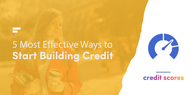 Most effective ways to start building credit