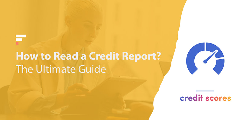 How to read a credit report?