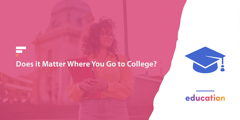 Does it matter where you go to college?