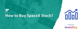 How to Buy SpaceX Stock