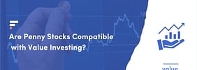 Are Penny Stocks Compatible with Value Investing?