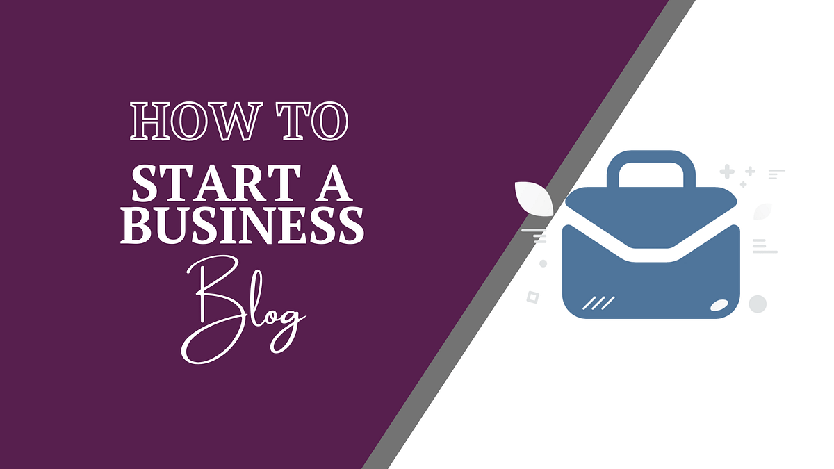 how to start a business blog