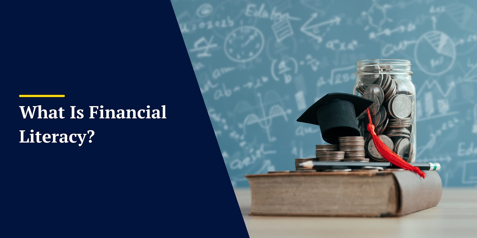 What Is Financial Literacy?