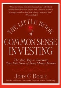 THE LITTLE BOOK OF COMMON SENSE INVESTING: THE ONLY WAY TO GUARANTEE YOUR FAIR SHARE OF STOCK MARKET RETURNS book cover