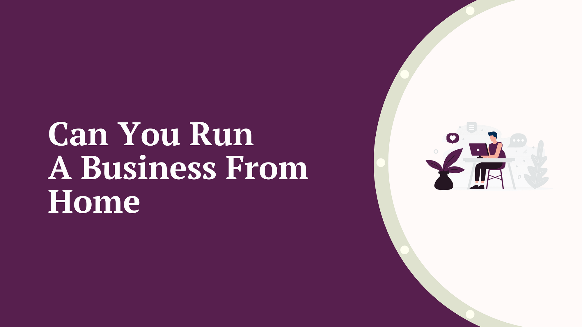 can you run a business from home
