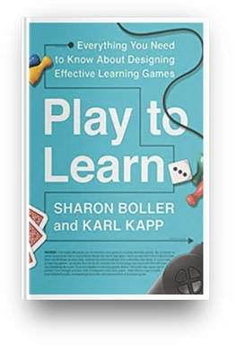 Best L&D books: Play to Learn by Sharon Boller and Karl Kapp.