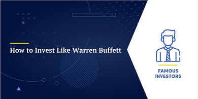 How to Invest Like Warren Buffett