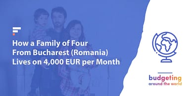 Budgeting around the world: Bucharest, Romania
