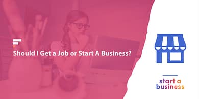 Get a job or start a business