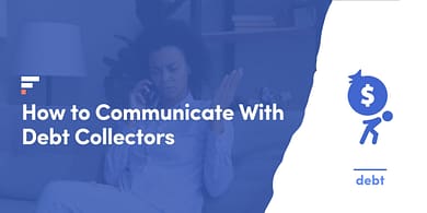 How to communicate with debt collectors