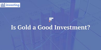 Is Gold a Good Investment?