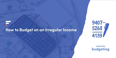 How to Budget on an Irregular Income