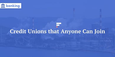 Credit Unions that Anyone Can Join