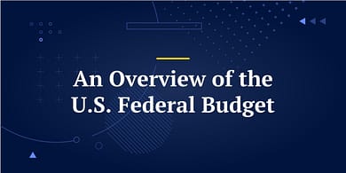 An Overview of the U.S. Federal Budget