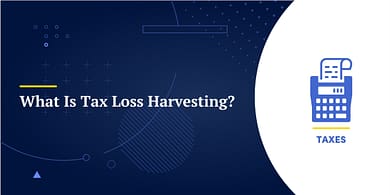 What Is Tax Loss Harvesting?