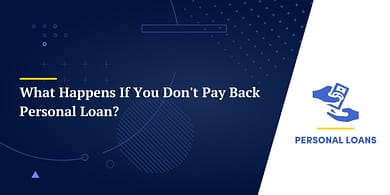 What Happens If You Don't Pay Back a Personal Loan?