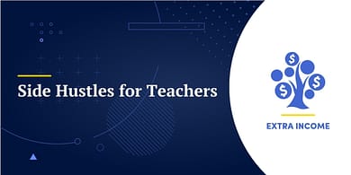 Side Hustles for Teachers