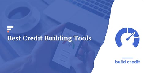 Best Credit Building Tools