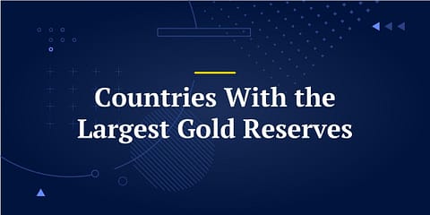 8 Countries With the Largest Gold Reserves