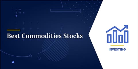 Best Commodities Stocks