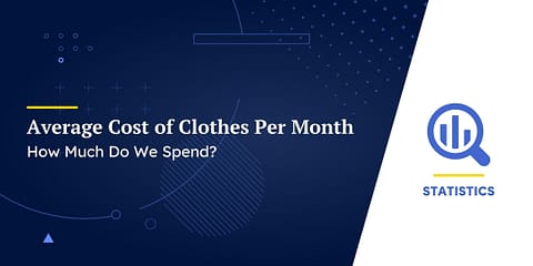 Average Cost of Clothes Per Month