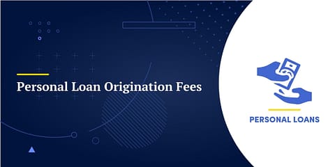 Personal Loan Origination Fees