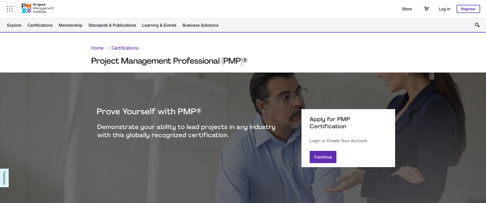 The PMP certification demonstrates your skills in managing projects.